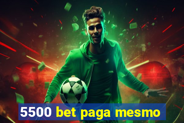 5500 bet paga mesmo